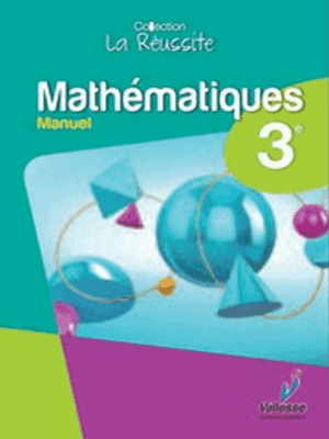 VAL3 Mathematiques(Manuel)3e