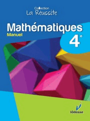 VAL4 Mathematiques ( Manuel) 4e